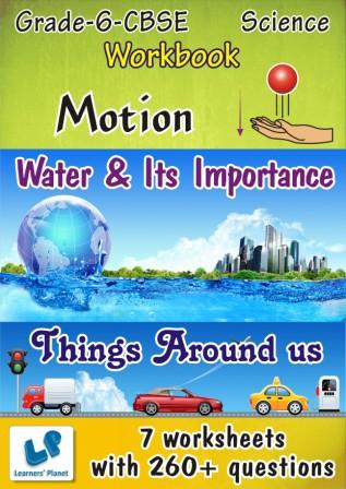 Science Motion worksheet, Things Around us worksheets for class 6 cbse kids